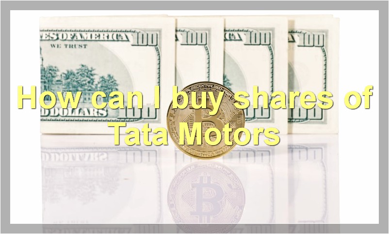 How can I buy shares of Tata Motors