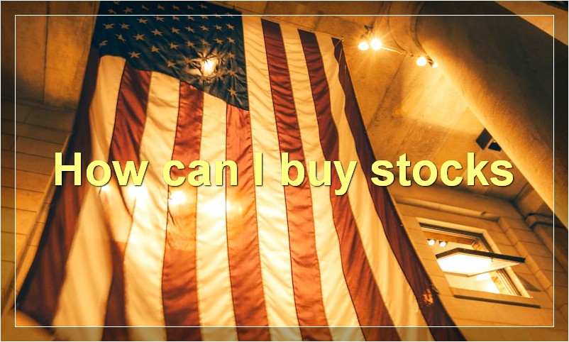 How can I buy stocks