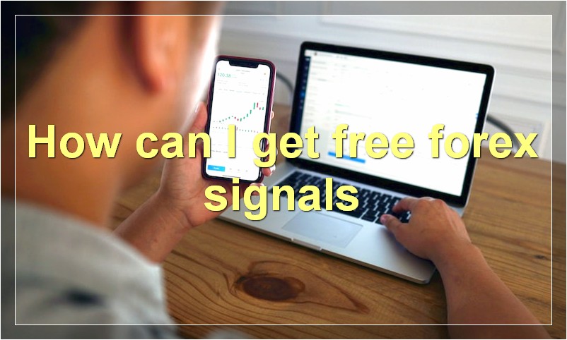 How can I get free forex signals