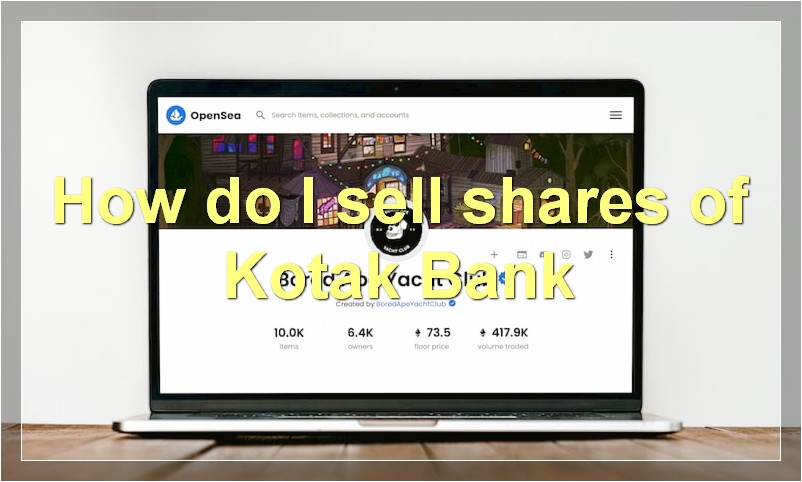 How do I sell shares of Kotak Bank