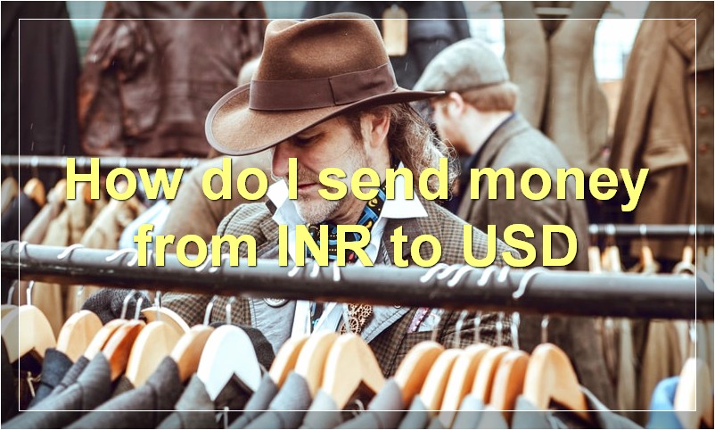 How do I send money from INR to USD