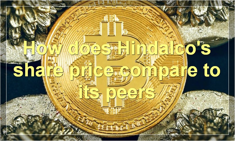 How does Hindalco's share price compare to its peers