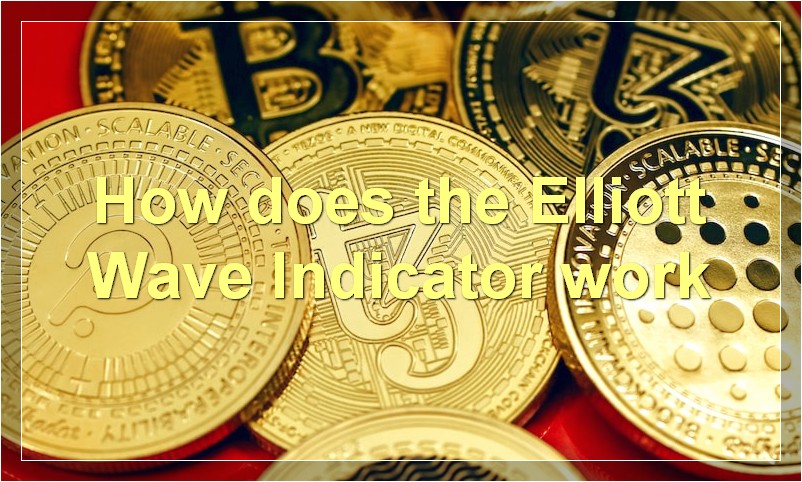 How does the Elliott Wave Indicator work