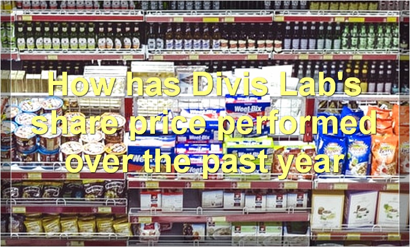 How has Divis Lab's share price performed over the past year
