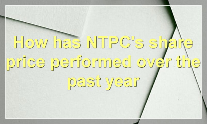 How has NTPC's share price performed over the past year