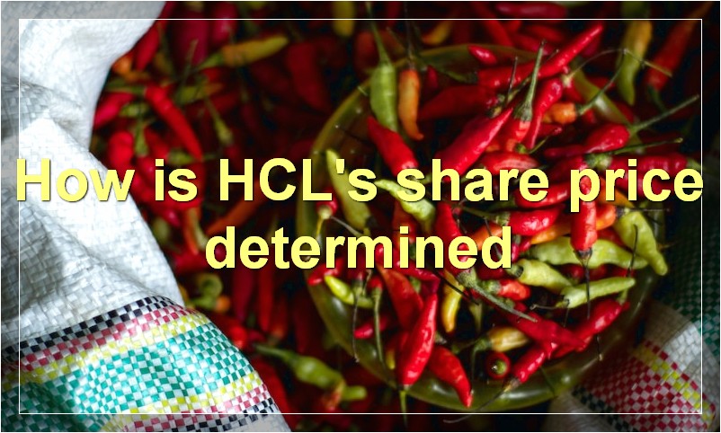 How is HCL's share price determined