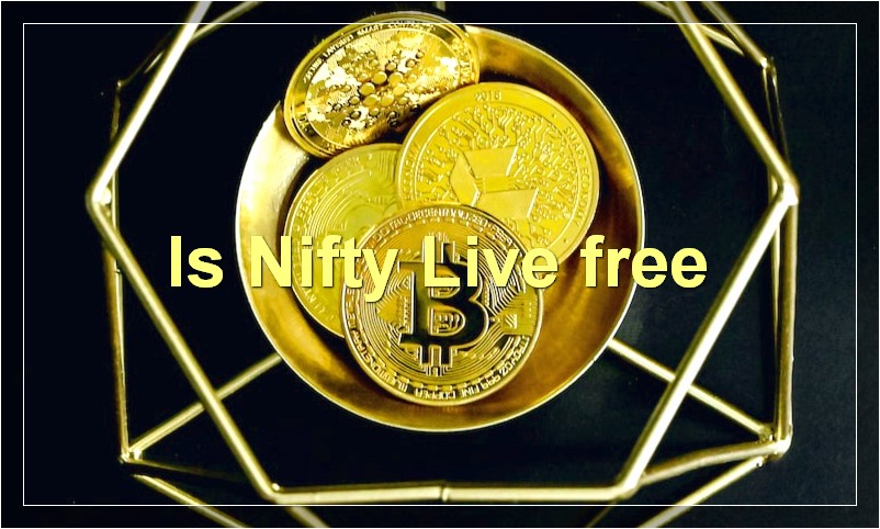 Is Nifty Live free