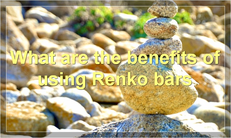 What are the benefits of using Renko bars