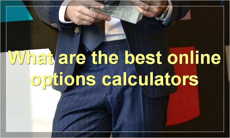 What are the best online options calculators