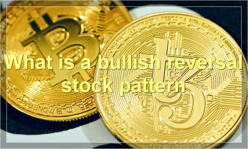 What is a bullish reversal stock pattern