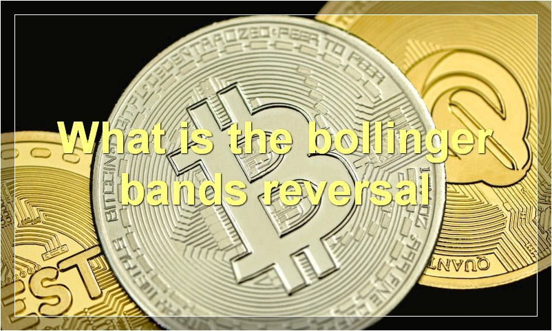 What is the bollinger bands reversal