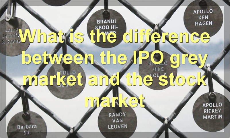 What is the difference between the IPO grey market and the stock market