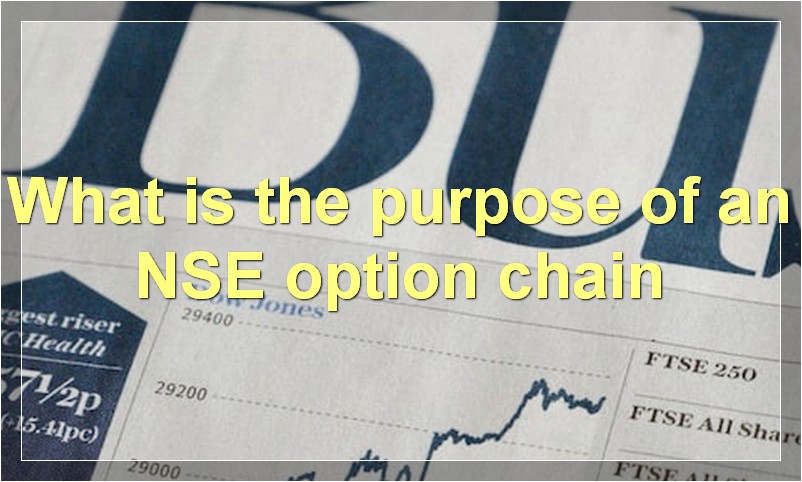 What is the purpose of an NSE option chain