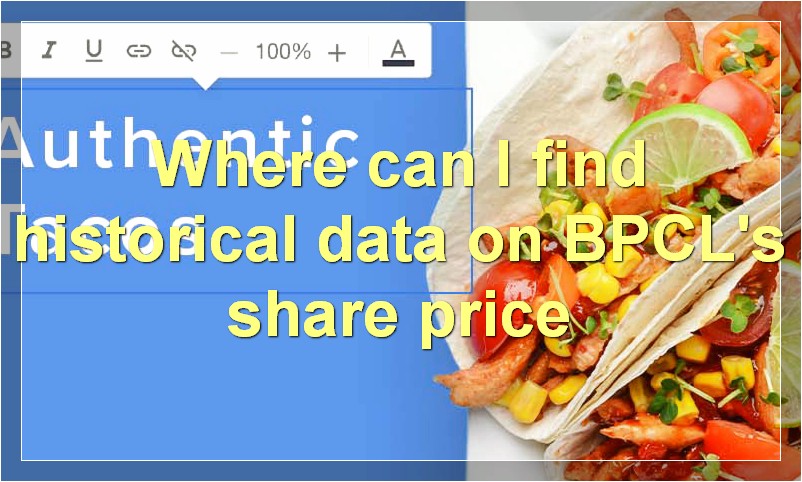 Where can I find historical data on BPCL's share price