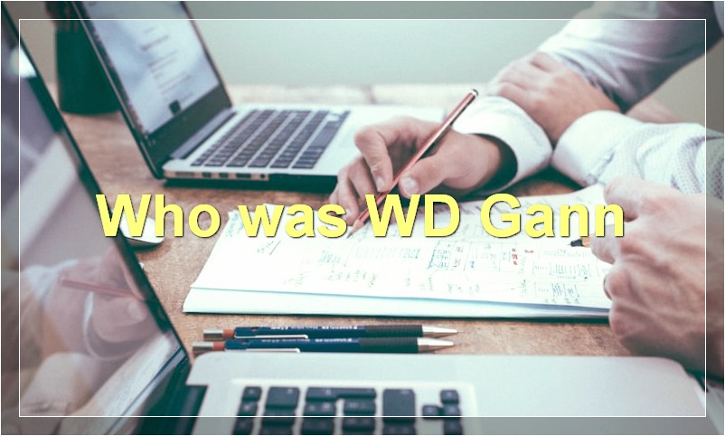 Who was WD Gann